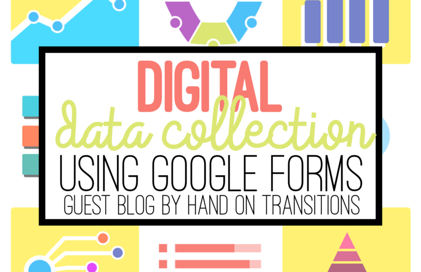 BLOG: Digital Data Collection Using Google Forms